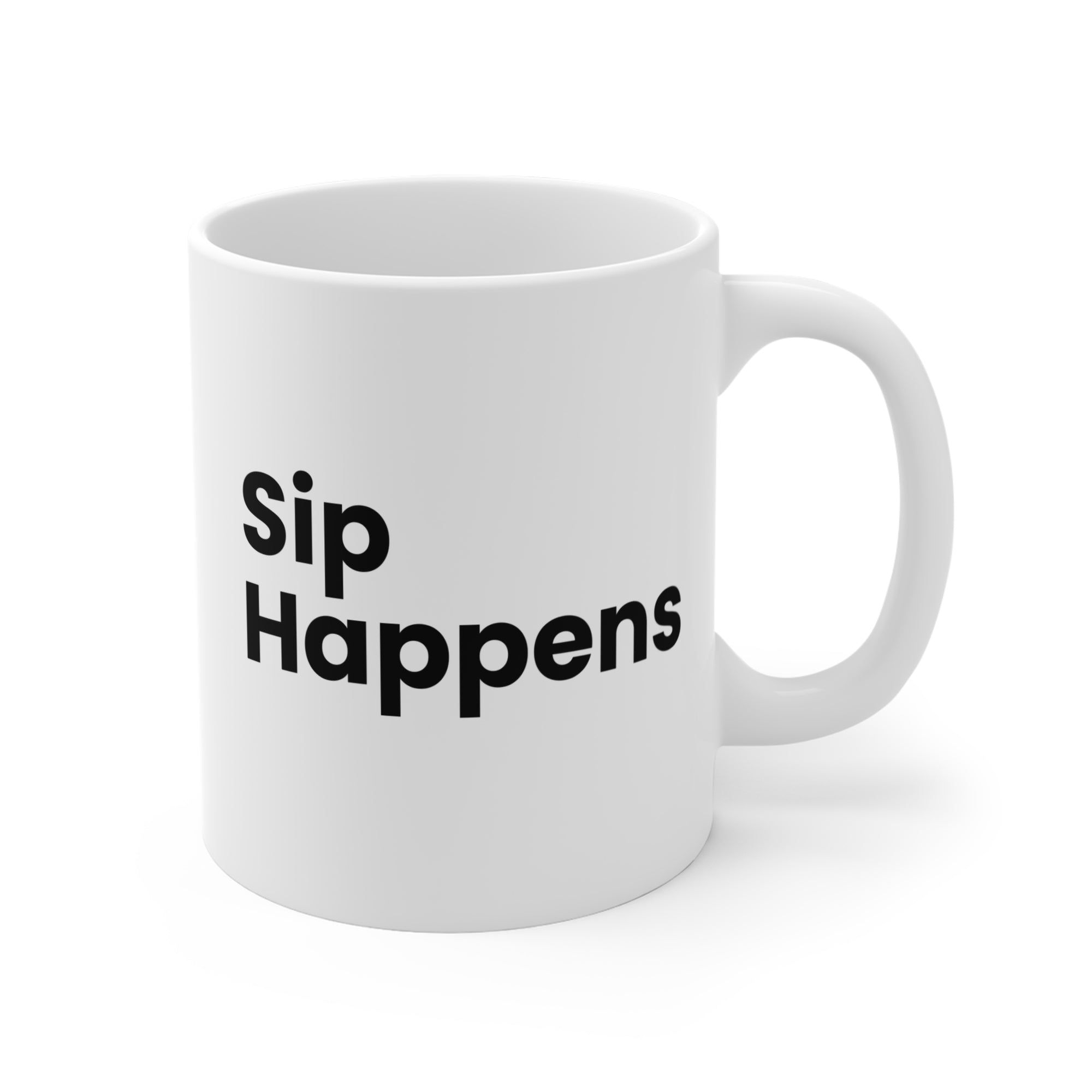 Sip Happens - 11oz Mug